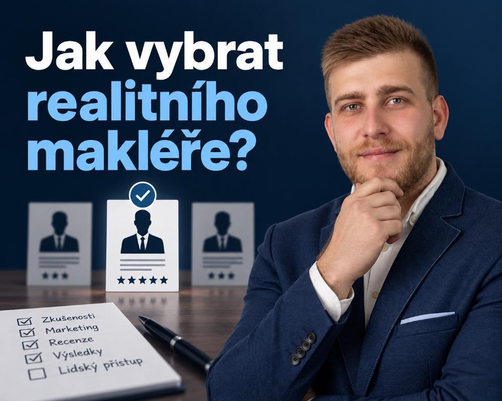 Jak vybrat realitního makléře? Provize ani počet let v oboru vám všechno neřeknou