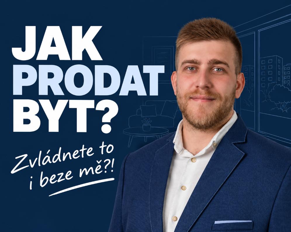 Jak prodat byt? Praktický návod od stanovení ceny až po podpis smlouvy